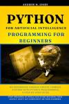Beginner's Guide to Python for AI Programming