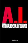 Easy Guide to Foundations of Artificial General Intelligence