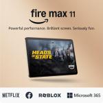 Amazon Fire Max 11 tablet (newest gen), our most powerful tablet yet, vivid 11" display, octa-core processor, 4 GB RAM, 14-hr battery life, 128 GB, Grey, with Ads