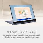 Dell 16 Plus 2-in-1 Laptop Copilot+ PC db06250 16.0-inch 16:10 2.5K (2560 x 1600) Touch HDR 600, Intel Core Ultra 7 Series 2, Intel Arc Graphics, 16GB RAM, 1TB SSD, FHD Camera, Windows 11 Home - Blue