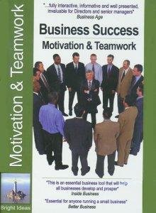 Business Success: Motivation & Teamwork
