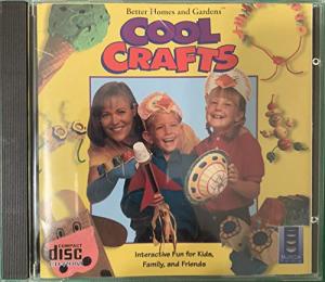 Better Homes and Gardens(R) Cool Crafts: Interactive Fun for Kids Family and Friends