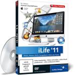 iLife '11 - iPhoto, iMovie, iDVD, GarageBand, iWeb und iTunes (PC+MAC)