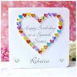 Birthday Card for a Special Sister - Personalised + Optional Message, Colourful Love Hearts Cards – Adult Sisters