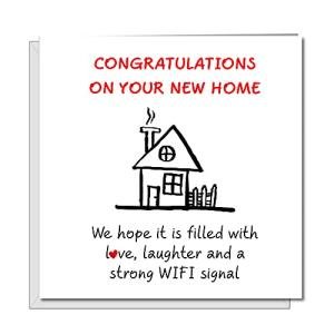 Congratulations on Your New Home - New Home Card - Filled with Love Laughter & Strong Wifi - Housewarming Gifts for New House - Handmade Greeting Cards for Friend Family Son or Daughter