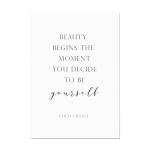 Coco Chanel Quote | Inspirational Print | Beauty begins the moment you decide to be yourself | Positive Wall Art | Poster Gift | UNFRAMED