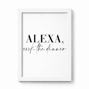 Alexa Cook The Dinner Print - Kitchen Dining Room Wall Art - Funny Quote A5 A4 A3 Unframed Black And White Typography Print Picture Poster Home Décor