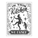 In This Kitchen We Dance Witches Kitchen Metal Sign Plaque Home Decor Kitchen Mancave Pub Poster Gift Ref10427 (8x6 inches (Approx) 20cmx15cm)