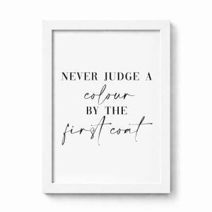 Violet Grace Never Judge A Colour By The First Coat Print - Nail Salon, Beauty Salon Wall Art - A5 A4 A3 Unframed Black And White Typography Print Picture Poster Home Décor