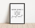 Violet Grace Never Judge A Colour By The First Coat Print - Nail Salon, Beauty Salon Wall Art - A5 A4 A3 Unframed Black And White Typography Print Picture Poster Home Décor