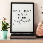 Violet Grace Never Judge A Colour By The First Coat Print - Nail Salon, Beauty Salon Wall Art - A5 A4 A3 Unframed Black And White Typography Print Picture Poster Home Décor