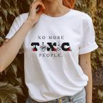No More Toxic People T-Shirt | Gift for Her | Hipster Clothing | Women Tshirt | Funny Positivity Women's Graphic Tee Cute Tops Teen Girl Tee (XXL, Mauve)