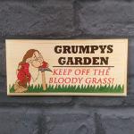Grumpys Garden Sign, Keep Off The Bloody Grass Plaque, Funny Grumpy Grandad Gifts, Grandads Shed Sign