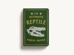 Reptile Field Guide: Herpetologist’s Handbook