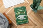 Reptile Field Guide: Herpetologist’s Handbook