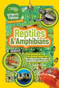 Reptile & Amphibian Explorer Field Guide