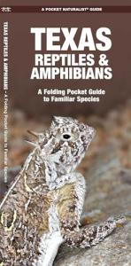 Texas Reptiles and Amphibians Guide Book