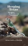 Herping Texas: Discover Reptiles and Amphibians