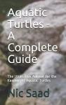 Aquatic Turtles: Your Essential Care Guide
