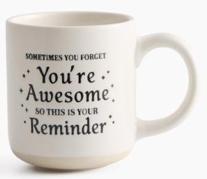You're Awesome Coffee Mug – Motivational 14oz Ceramic Cup