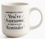 You're Awesome Coffee Mug – Motivational 14oz Ceramic Cup