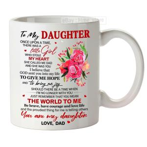 You Are My Daughter Mug - Dad's Love Gift