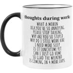 Funny Coffee Mug for Office Gifts 11 OZ