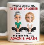 Personalized Daughter Mug - Always Choose You
