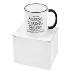 You're Amazing Inspirational Coffee Mug - 11oz