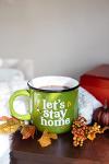 Stay Home Ceramic Mug - Autumn Vibes, 15oz