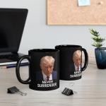 Never Surrender Trump Mug Shot Coffee Mug