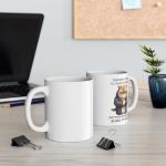 Funny Cat Coffee Mug with Touch My Coffee Quote