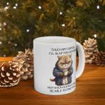 Funny Cat Coffee Mug with Touch My Coffee Quote