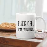 Sarcastic Painter Coffee Mug for Art Lovers