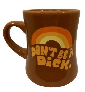 “Retro Coffee Mug: Don't Be A Dick”