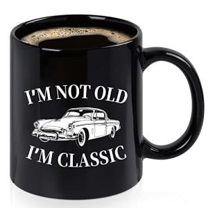 Funny "I'm Not Old I'm Classic" Coffee Mug