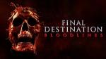 Final Destination Bloodlines