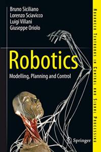 Robotics: Modeling, Planning, and Control Guide