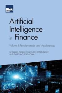 AI in Finance: Fundamentals and Applications Volume 1