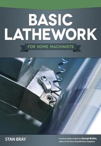 Essential Lathework Guide for Home Machinists