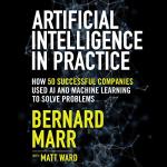 AI in Practice: 50 Companies Solving Problems
