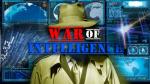 Battle for Brains: The Intelligence War