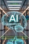 AI in Healthcare: Transforming Diagnostics and Treatment