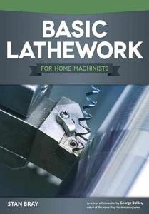 Essential Lathework Guide for Home Machinists