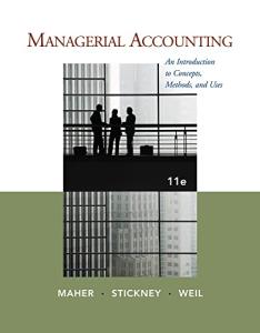 Managerial Accounting: Concepts, Methods, and Applications