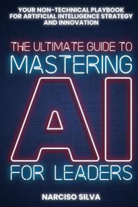 Master AI for Leaders: Your Playbook for Strategy