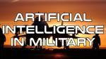 AI Applications in the Military