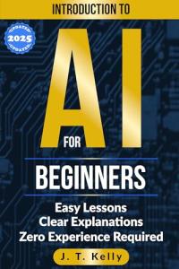 AI Basics for Beginners: Simple Lessons & Clear Guides