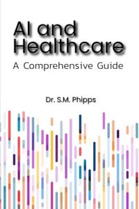 AI in Healthcare: Your Essential Guide