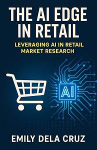 Unlocking AI Success in Retail Market Research